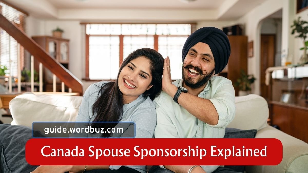 Canada Spouse Sponsorship Explained Eligibility, Process & Common Mistakes to Avoid 
